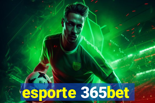 esporte 365bet